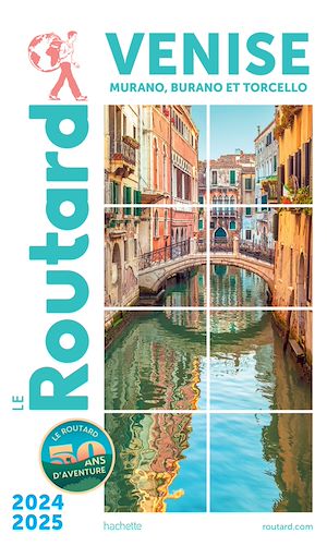 Guide du Routard Venise 2024/25 | Collectif, Collectif. Auteur