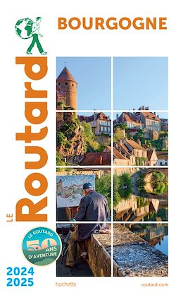 Télécharger le livre :  Guide du Routard Bourgogne 2024/25