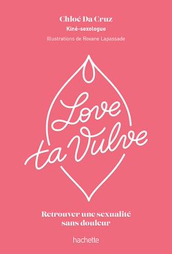 Télécharger le livre :  Love ta vulve