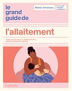 Télécharger le livre :  Le grand guide de l'allaitement