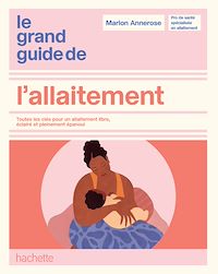 Téléchargez le livre :  Le grand guide de l'allaitement