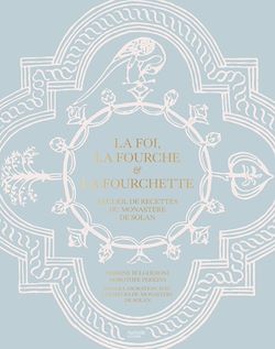 Télécharger le livre :  La Foi, la Fourche et la Fourchette