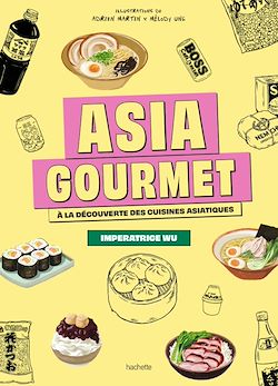 Télécharger le livre :  Asia Gourmet