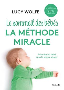 Télécharger le livre :  Le sommeil des bébés : la méthode miracle