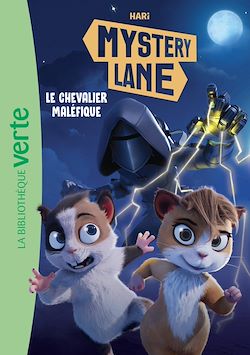 Télécharger le livre :  Mystery Lane 02 - Le Chevalier Maléfique