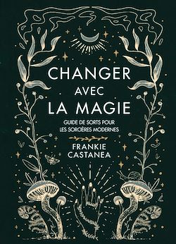 Télécharger le livre :  Changer avec la magie