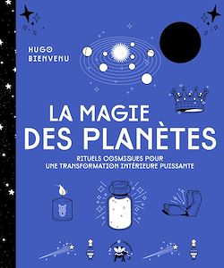 Télécharger le livre :  La magie des planètes
