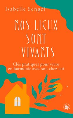Télécharger le livre :  Nos lieux sont vivants