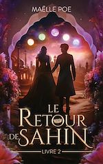Download this eBook Le retour de Sahin - tome 2