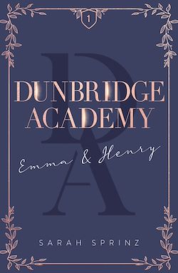 Télécharger le livre :  Dunbridge Academy - tome 1 L'histoire d'un premier amour, une douce romance slow-burn