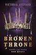 Télécharger le livre :  Broken Throne - Dans la saga Red Queen - édition reliée
