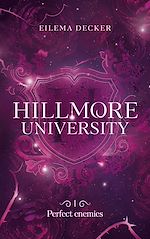 Télécharger le livre :  Hillmore University - tome 1 - Perfect enemies