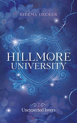 Télécharger le livre :  Hillmore University - tome 2 - Unexpected lovers