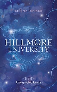 Téléchargez le livre :  Hillmore University - tome 2 - Unexpected lovers