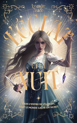 Télécharger le livre :  L'Éclat et la nuit - Tome 1