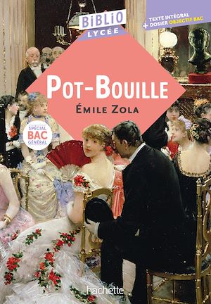 Téléchargez le livre :  BiblioLycée - Pot-Bouille, Zola - BAC Général 2027