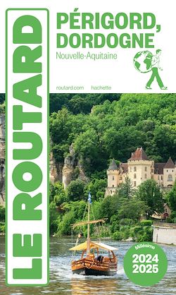 Télécharger le livre :  Guide du Routard Périgord Dordogne 2024/25