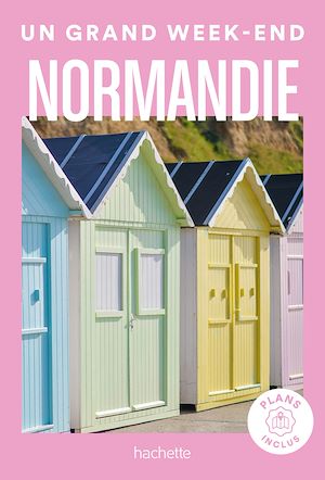 Normandie Un Grand Week-end | Collectif, . Auteur