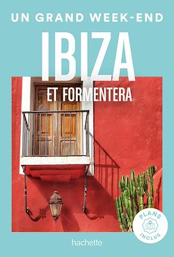 Télécharger le livre :  Ibiza Guide Un Grand Week-end