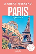 Télécharger le livre :  Paris Un Grand week-end (version anglaise)