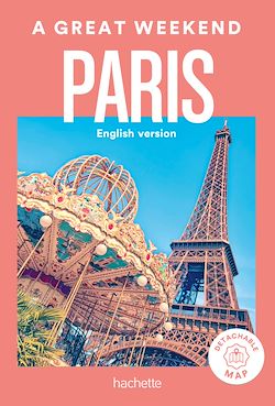 Télécharger le livre :  Paris Un Grand week-end (version anglaise)