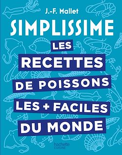 Télécharger le livre :  Les recettes de poissons les + faciles du monde