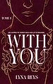 Télécharger le livre :  With You - Tome 1