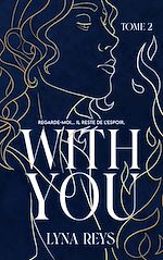 Télécharger le livre :  With you - tome 2