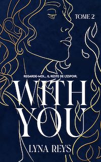 Téléchargez le livre :  With you - tome 2