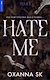  Hate me - Tome 1