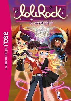 Télécharger le livre :  LoliRock 42 - Le dernier saphir