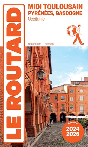 Guide du Routard Midi Toulousain 2024/25 | Collectif, Collectif. Auteur