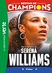 Télécharger le livre :  Destins de champions 12 - Une biographie de Serena Williams