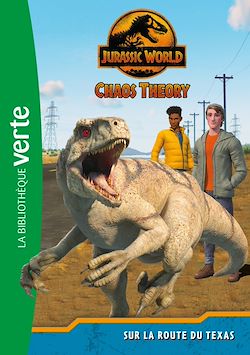 Télécharger le livre :  Jurassic World, la théorie du chaos 02 - Sur la route du Texas