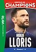 Télécharger le livre :  Destins de champions 19 - Une biographie d'Hugo Lloris
