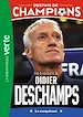 Télécharger le livre :  Destins de champions 20 - Une biographie de Didier Deschamps