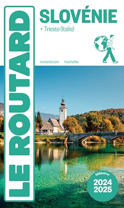 Télécharger le livre :  Guide du Routard Slovénie 2024/25