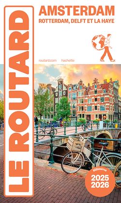 Télécharger le livre :  Guide du Routard Amsterdam et ses environs 2025/26