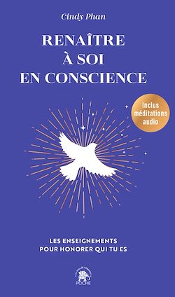 Télécharger le livre :  Renaître à soi en conscience