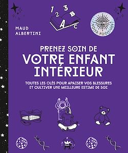 Télécharger le livre :  Prenez soin de votre enfant intérieur