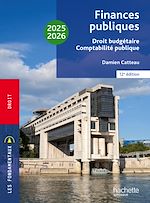 Télécharger le livre :  Fondamentaux  - Finances publiques : droit budgétaire, comptabilité publique 2025-2026