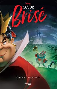 Téléchargez le livre :  Villains Disney - Coeur brisé