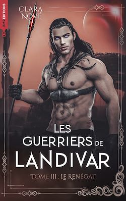 Télécharger le livre :  Les Guerriers de Landivar - tome 3, Le Renégat