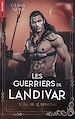 Télécharger le livre :  Les Guerriers de Landivar - tome 3, Le Renégat