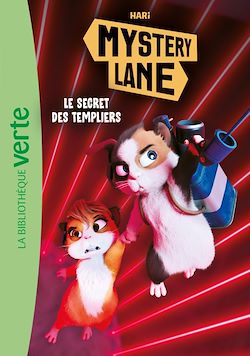 Télécharger le livre :  Mystery Lane 04 - Le secret des Templiers