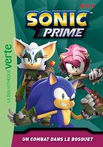 Télécharger le livre :  Sonic Prime 09 - Un combat dans le Bosquet