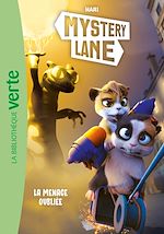 Télécharger le livre :  Mystery Lane 08 - La menace oubliée