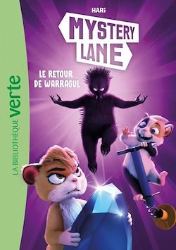 Télécharger le livre :  Mystery Lane 09 - Le retour de Warragul