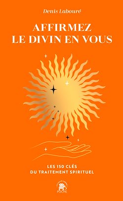 Télécharger le livre :  Affirmez le divin en vous