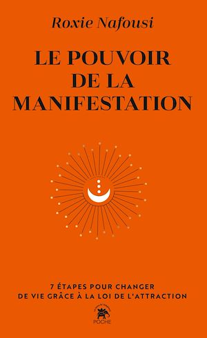Téléchargez le livre :  Le pouvoir de la manifestation